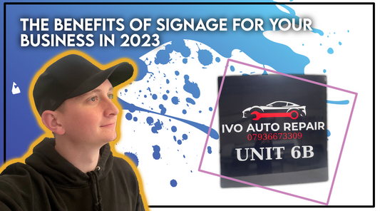 The benefits of signage for your business in 2023